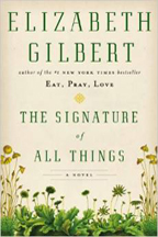 The Signature of All Things – by Elizabeth Gilbert